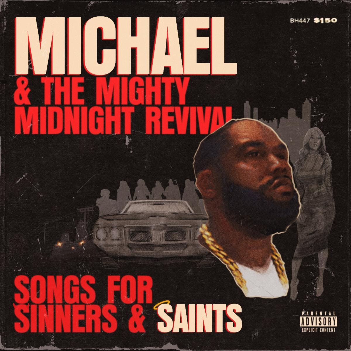 Killer Mike "Michael & The Mighty Midnight Revival: Songs For Sinners And Saints"