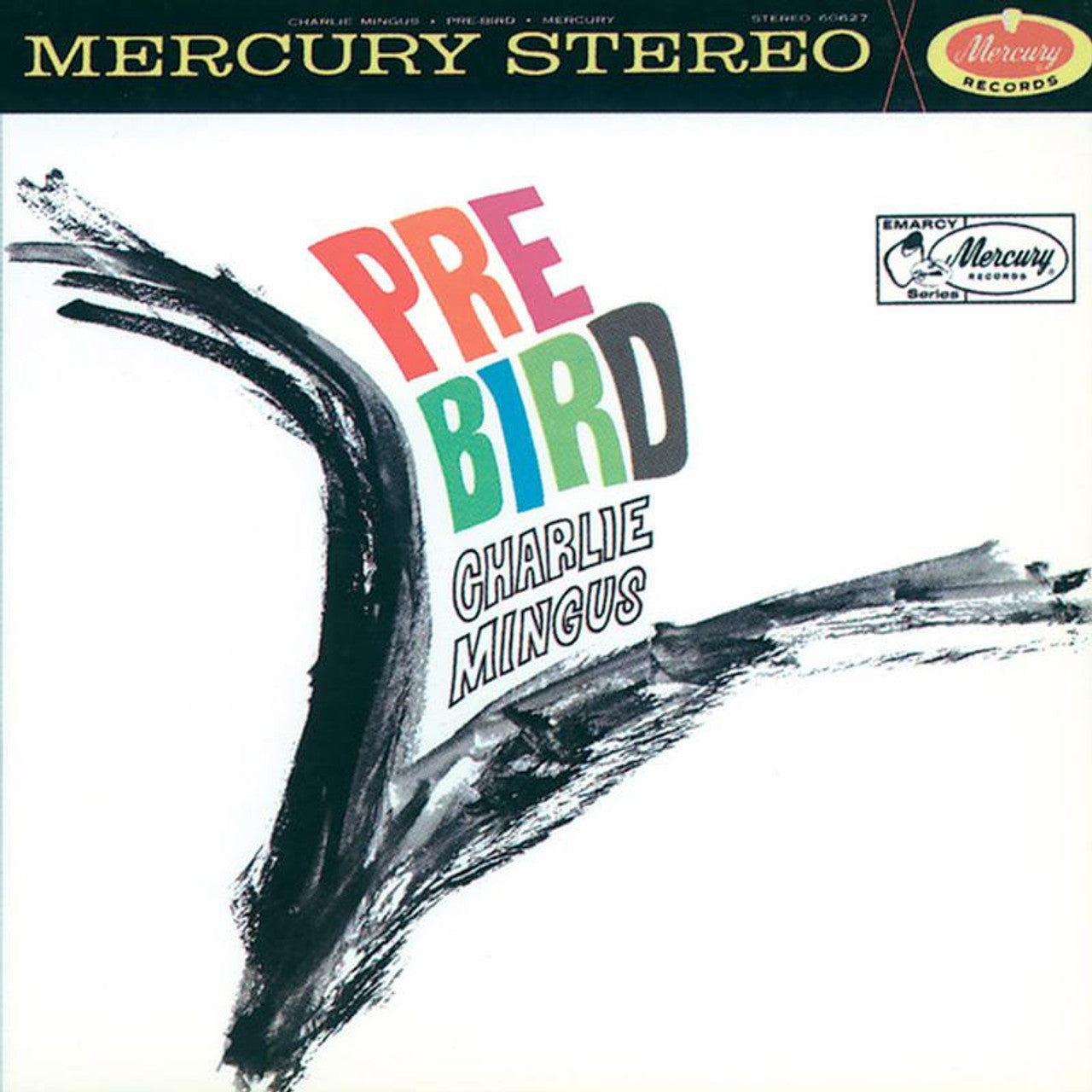 Mingus, Charles "Pre-Bird (Verve Acoustic Sounds Series)"