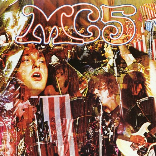 MC5 "Kick Out The Jams"