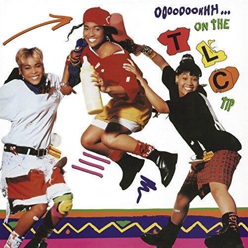 TLC "Ooooooohhh...On The TLC Tip"