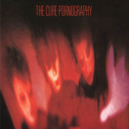 Cure "Pornography"