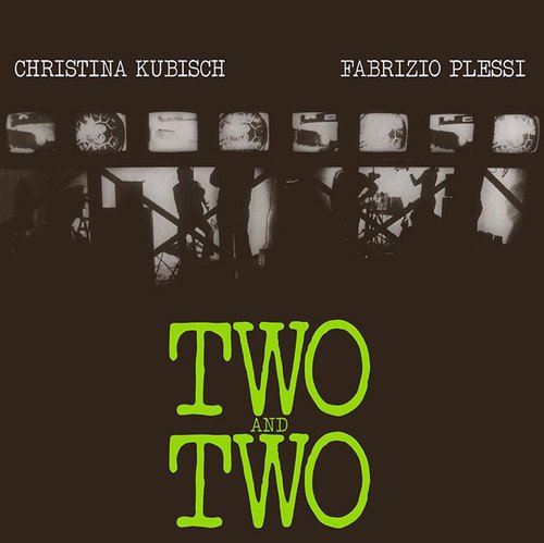 Kubisch, Christina, Fabrizio Plessi "Two And Two"