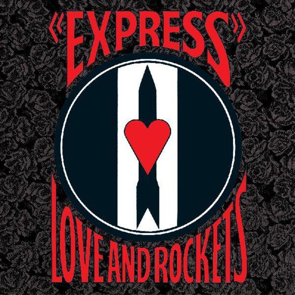 Love & Rockets "Express"