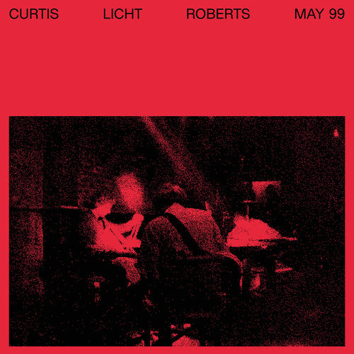 Licht, Alan / Charles Curtis / Dean Roberts "May 99"