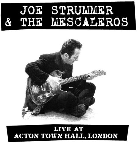 Strummer, Joe & The Mescaleros "Live at Acton Town Hall" 2LP
