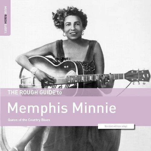 Memphis Minnie "The Rough Guide: Queen of the Country Blues"