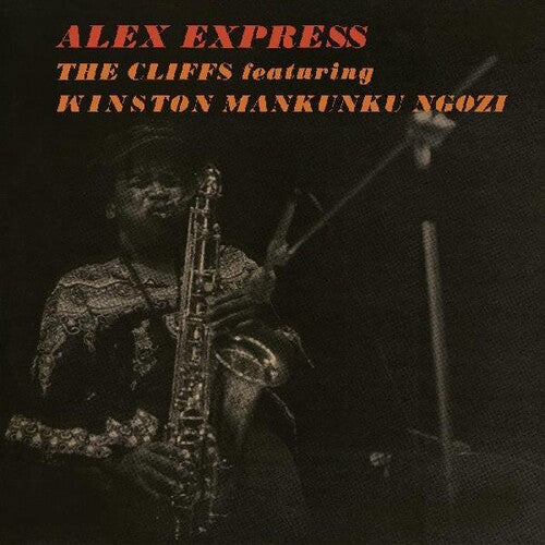 Cliffs, The featuring Mankunku Ngozi "Alex Express"