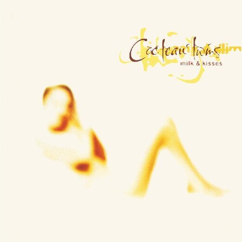 Cocteau Twins "Milk & Kisses"