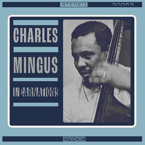 Mingus, Charles "Incarnations"