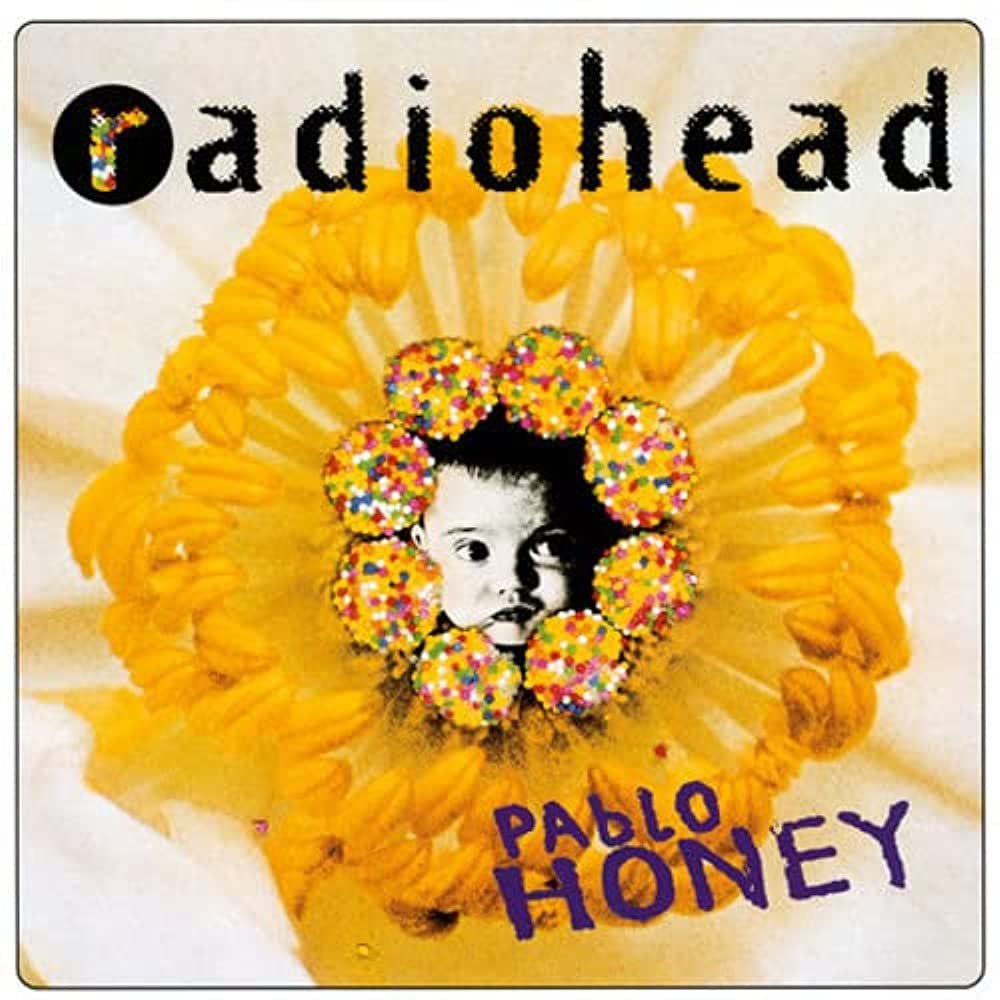 Radiohead "Pablo Honey"