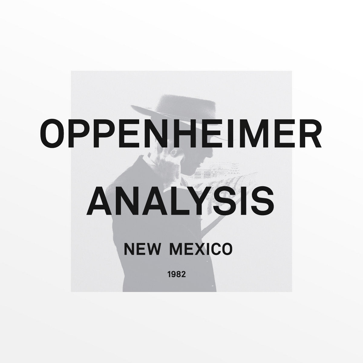 Oppenheimer Analysis "New Mexico" 2LP