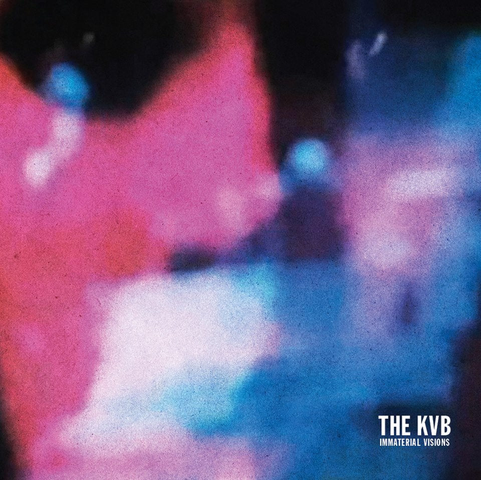 KVB "Immaterial Visions"