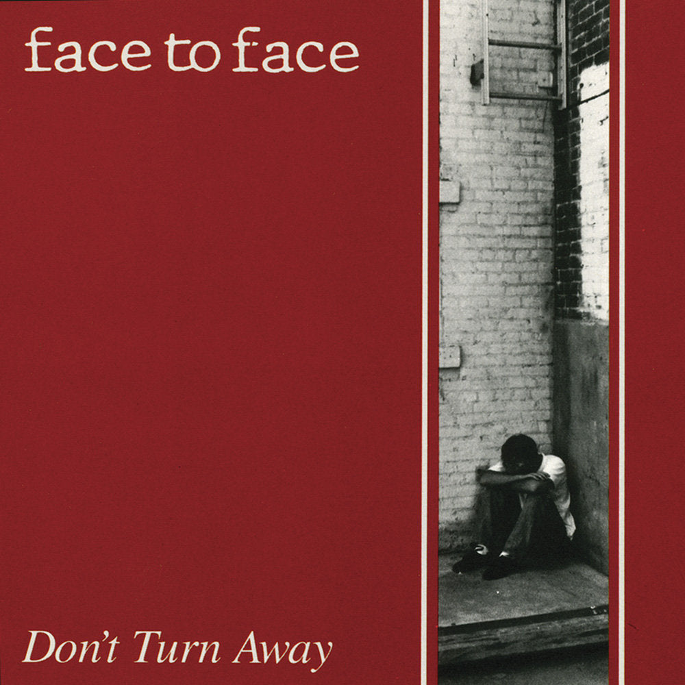 Face to Face "Don't Turn Away"