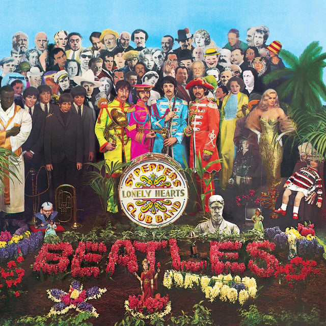 Beatles, The "Sgt. Pepper's Lonely Hearts Club Band"
