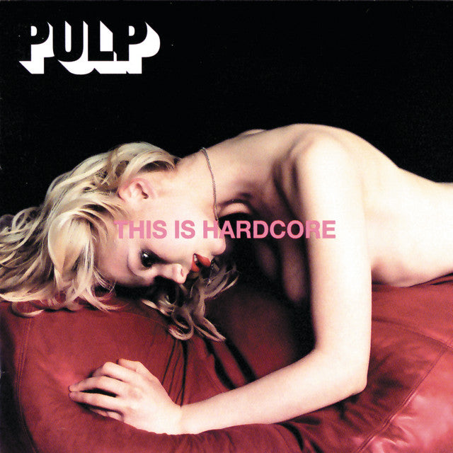 Pulp "This Is Hardcore" 2LP