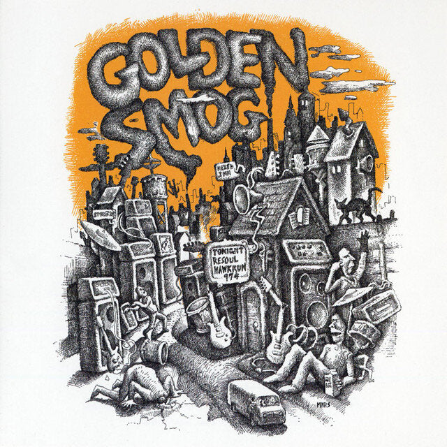 Golden Smog "On Golden Smog"
