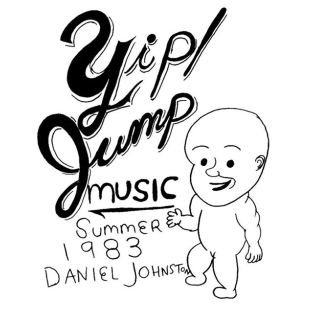 Johnston, Daniel "Yip Jump Music"