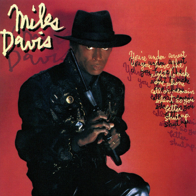 Davis, Miles "You're Under Arrest"