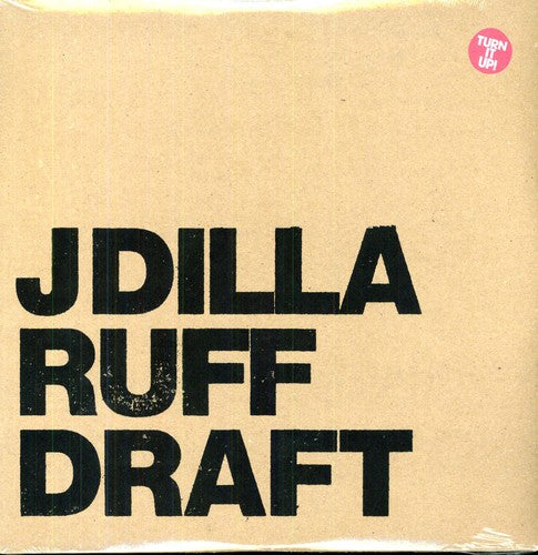 J Dilla "Ruff Draft"