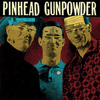 Pinhead Gunpowder “s/t” [Red Vinyl]