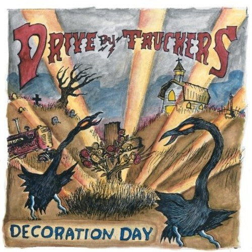 Drive By Truckers "Decoration Day"