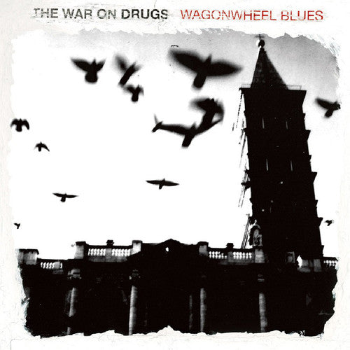 War on Drugs, The "Wagonwheel Blues"