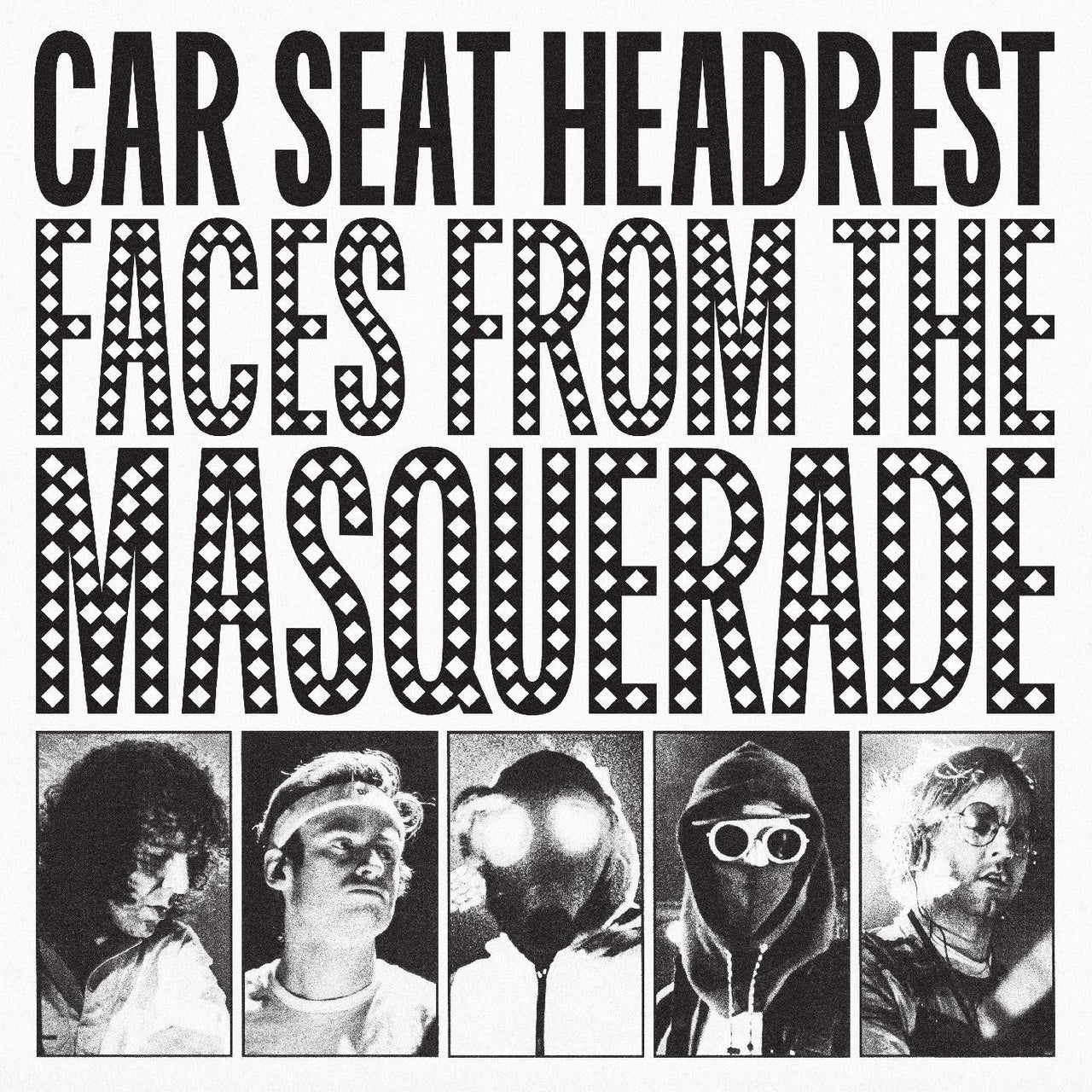 Car Seat Headrest "Faces From the Masquerade"