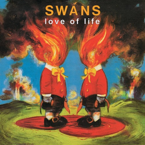 Swans "Love of Life"