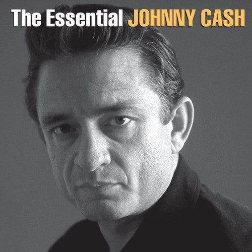 Cash, Johnny "The Essential Johnny Cash"