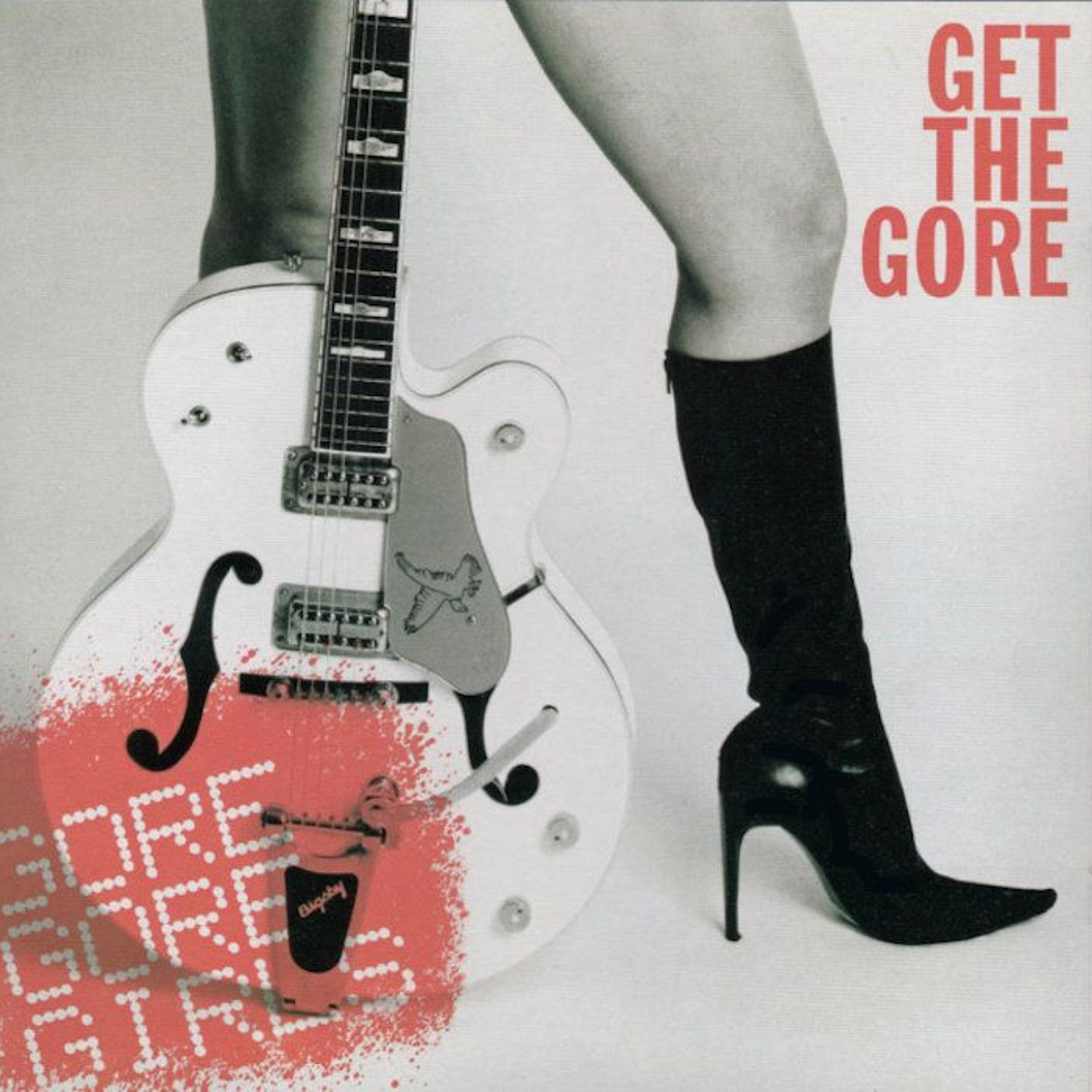 Gore Gore Girls "Get The Gore" [Red Vinyl]