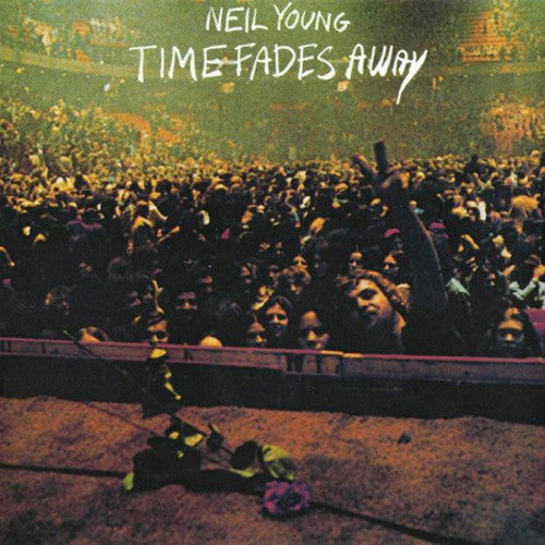 Young, Neil "Time Fades Away"