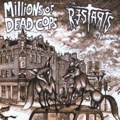 Millions Of Dead Cops / The Restarts "Split"