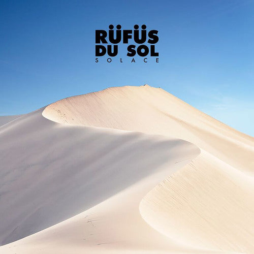 Rufus Du Sol "Solace"