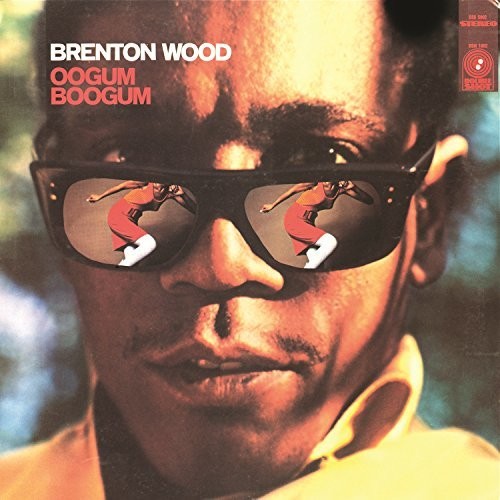 Wood, Brenton "Oogum Boogum"