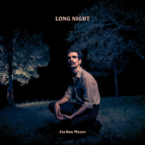 Moser, Jordan "Long Night"