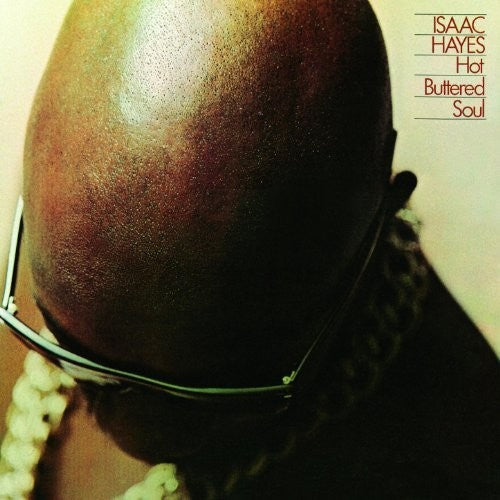 Hayes, Isaac "Hot Buttered Soul"