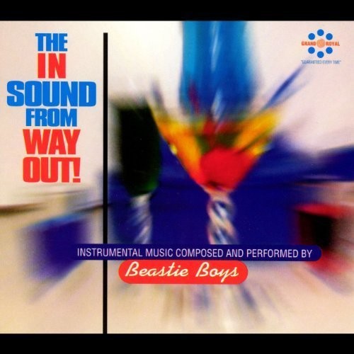 Beastie Boys "The In Sound from Way Out!"