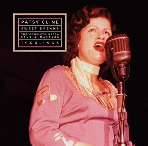 Cline, Patsy "Sweet Dreams: The Complete Decca Studio Masters 1960 - 1963"