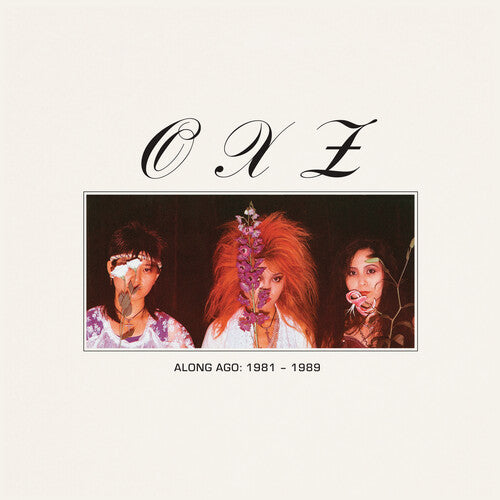 Oxz "Along Ago: 1981-1989"