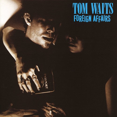 Waits, Tom "Foreign Affairs" [Remastered]