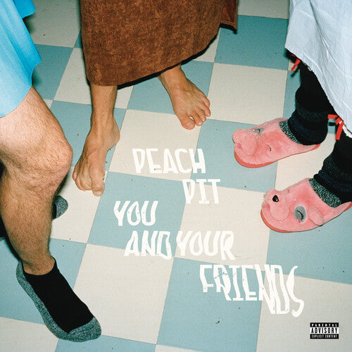 Peach Pit "You and Your Friends"