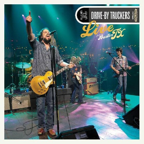 Drive By Truckers "Live from Austin, TX" 2xLP