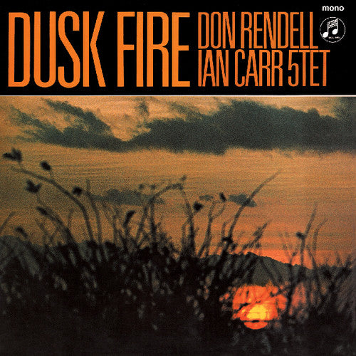 Rendell, Don / Ian Carr Quintet "Dusk Fire"