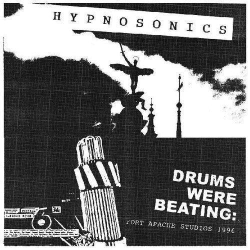 Hypnosonics "Drums Were Beating: Fort Apache Studios 1996"