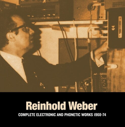 Weber, Reinhold " Complete Electronic And Phonetic Works 1968-74" 2LP