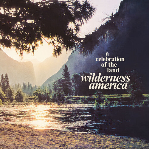 |v/a| "Wilderness America, A Celebration Of The Land"