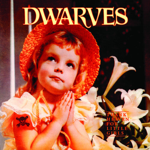 Dwarves "Thank Heaven For Little Girls"