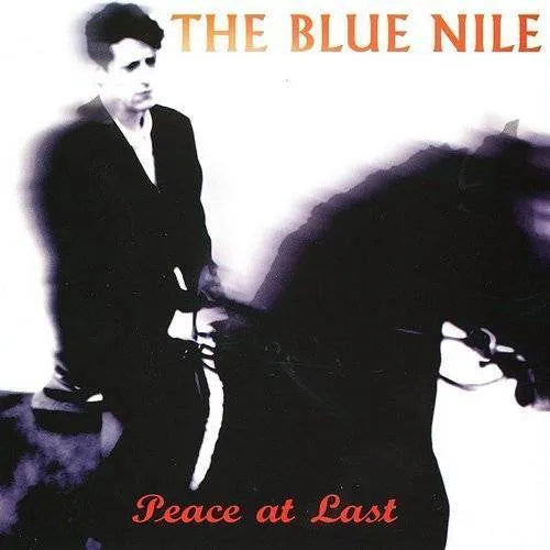 Blue Nile, The "Peace At Last"