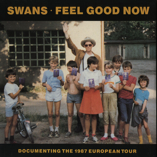 Swans "Feel Good Now " [Indie] 2LP