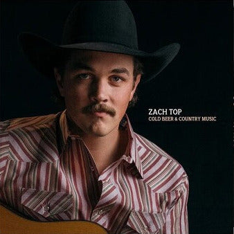 Top, Zach "Cold Beer & Country Music"